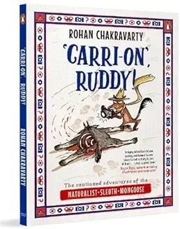 Naturalist Ruddy series: 'Carri-On', Ruddy!: The Continued Adventures Of The Naturalist-Sleuth-Mongoose