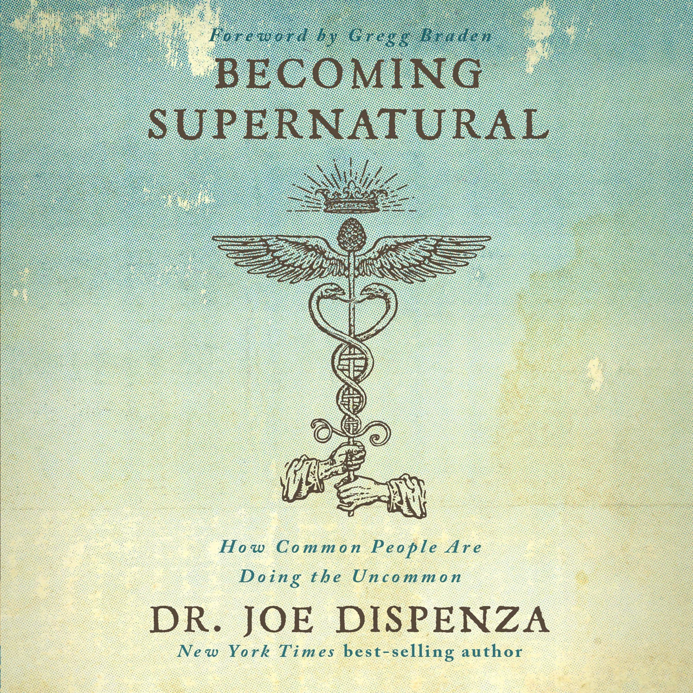 Becoming Supernatural