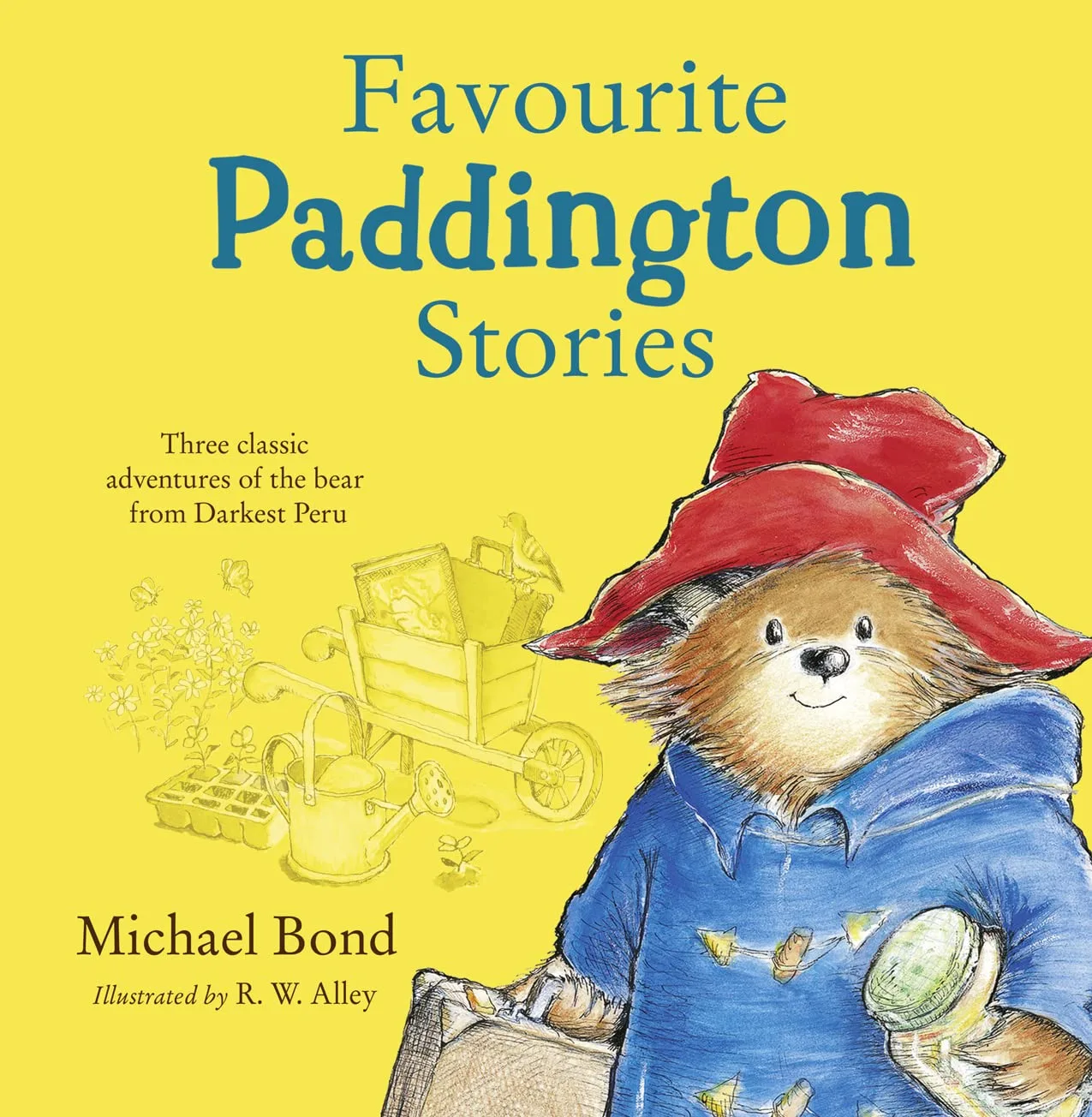 Paddington ¬ó FAVOURITE PADDINGTON STORIES