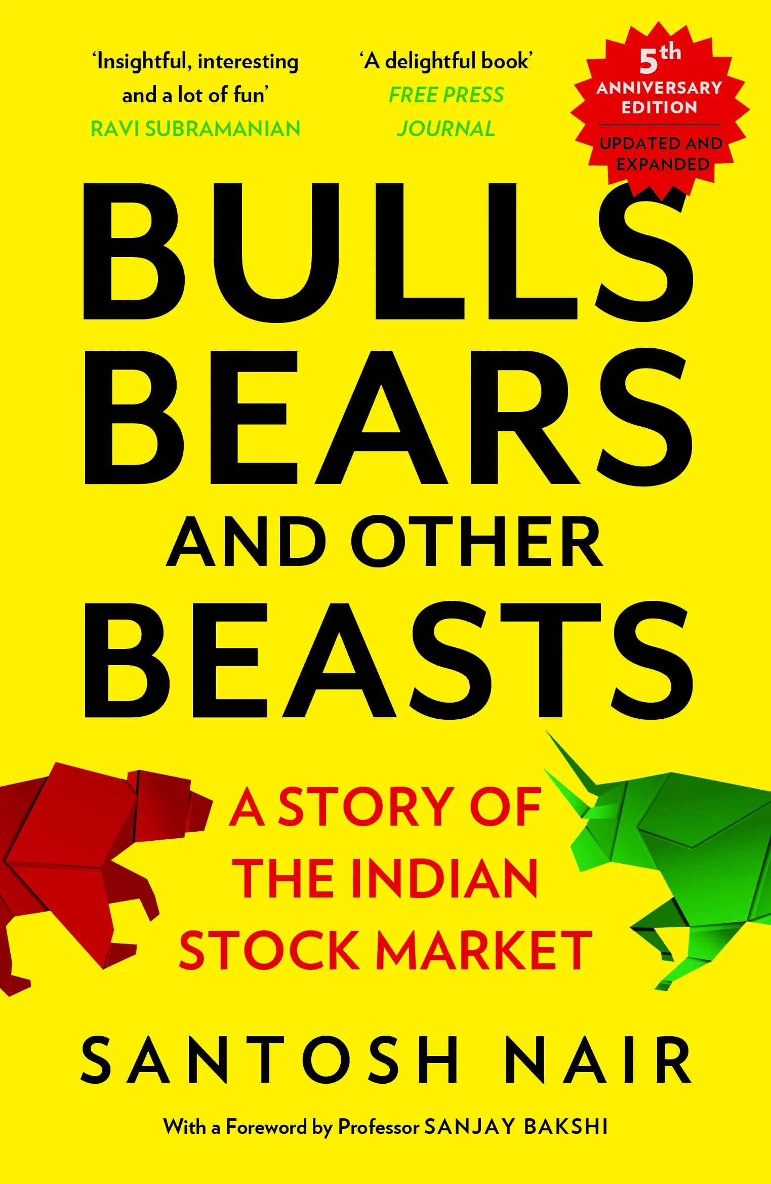 Bulls Bears and Other Beasts 5th Anniversary Edition
