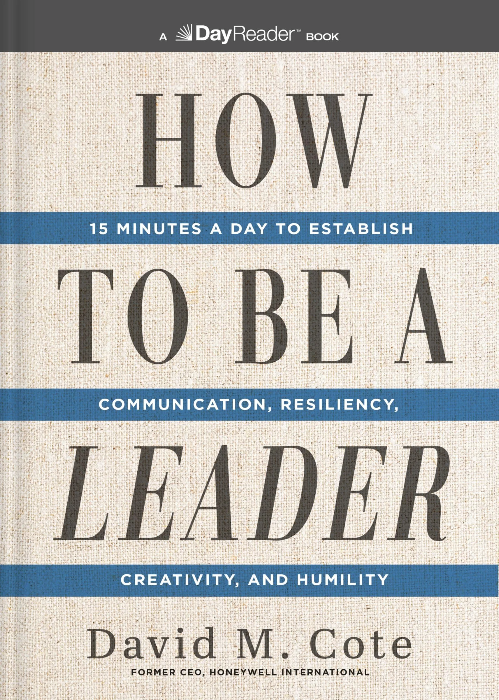 HOW TO BE A LEADER - 15 Minutes a Day to Establish Communica
