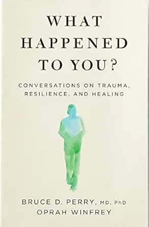What Happened to You?