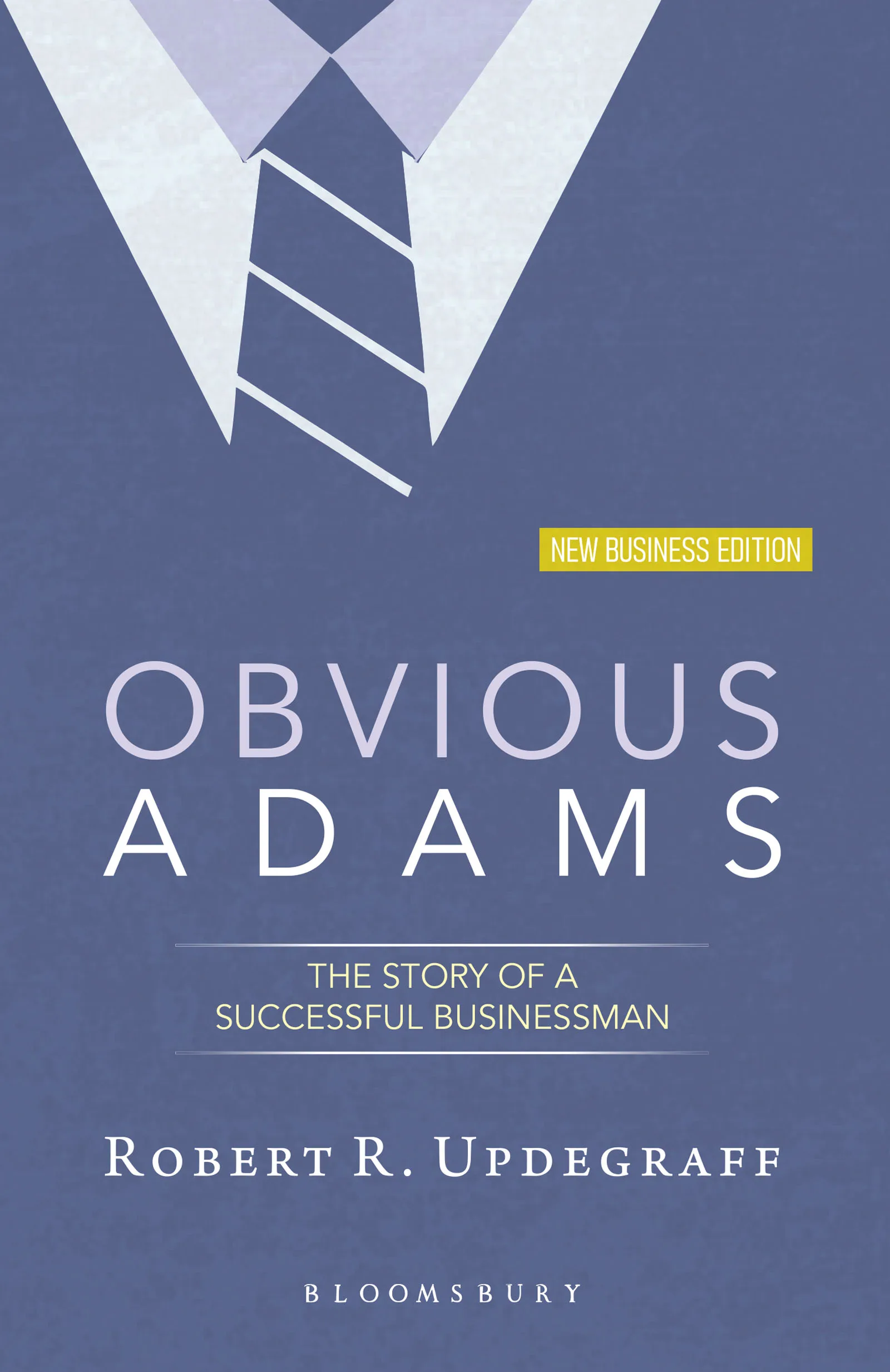 Obvious Adams: The Story of a Successful Businessman