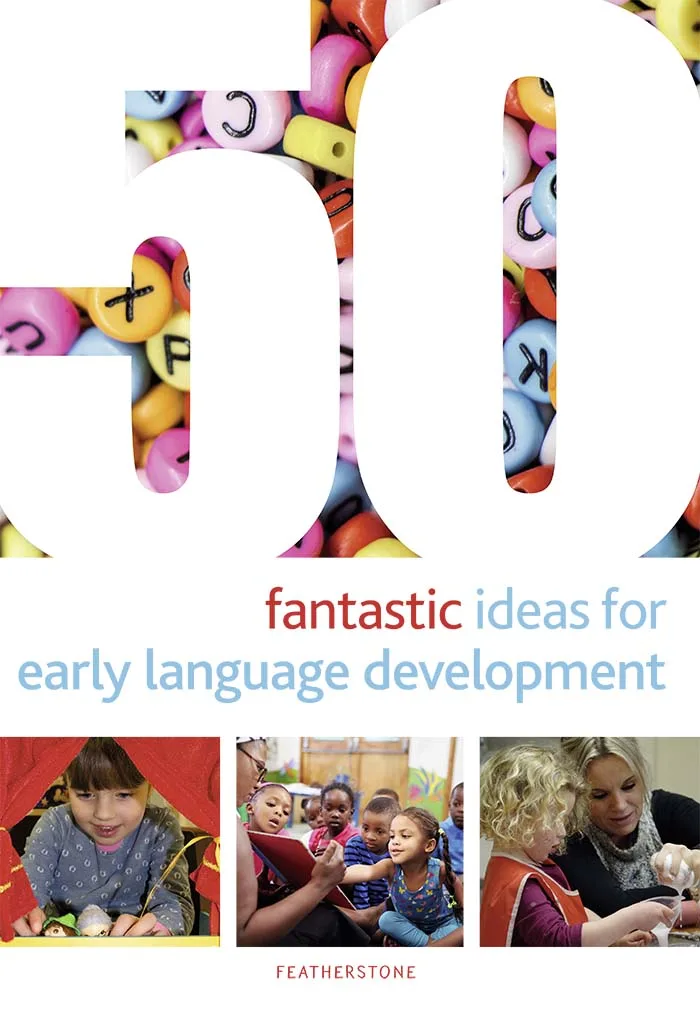 50 Fantastic Ideas for Early Language Development