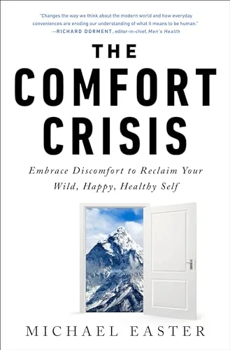 Comfort Crisis