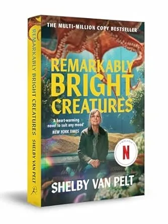 Remarkably Bright Creatures: 'That Octopus Book', the major bestseller coming to Netflix soon