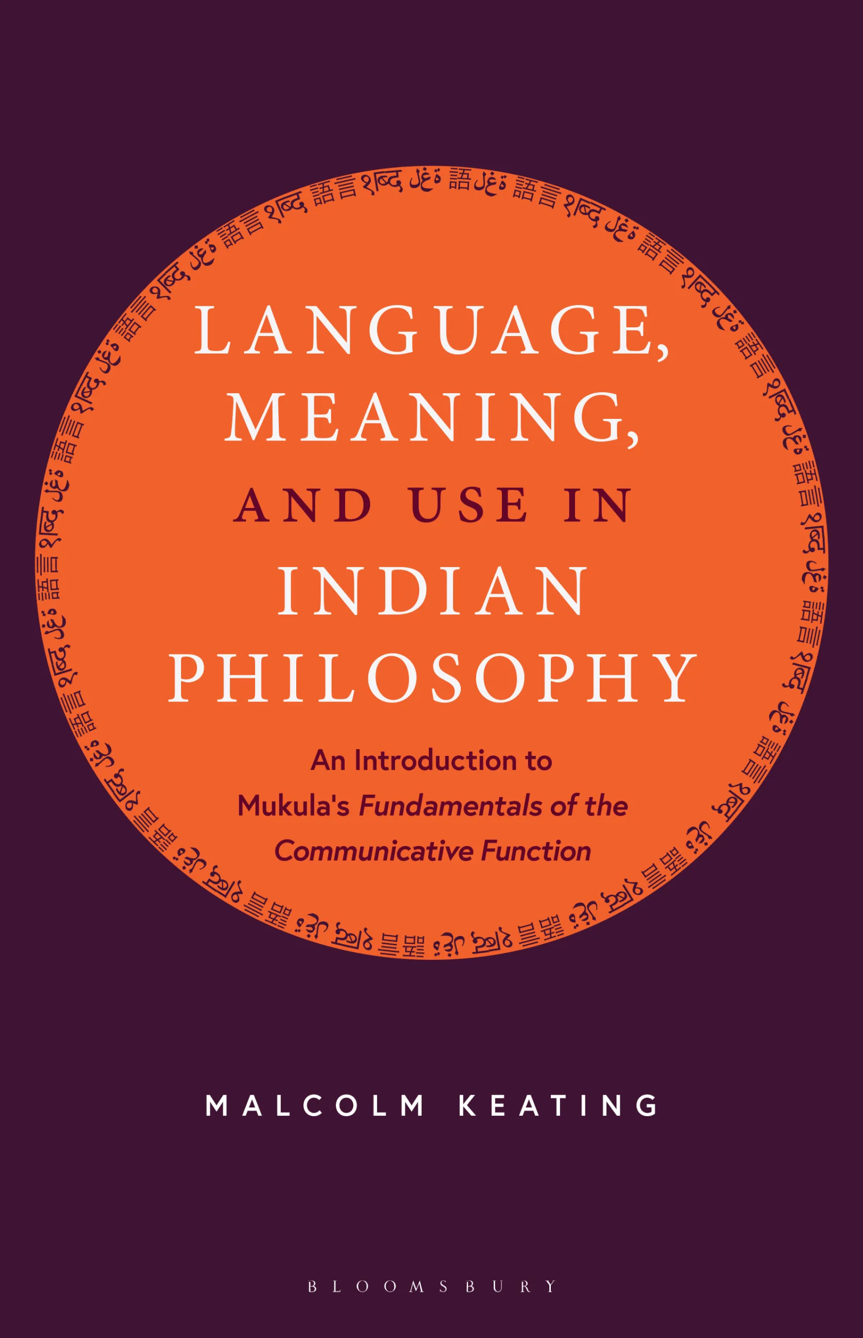 Language Meaning and Use in Indian Philosophy