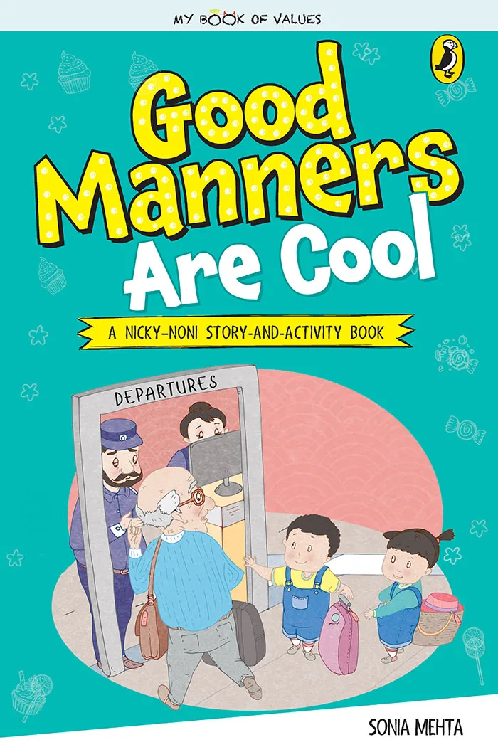 Good Manners Are Cool (My Book of Values)