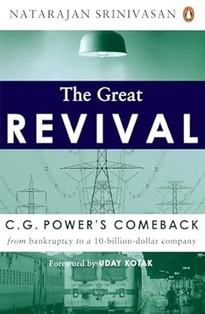 The Great Revival: CC. G. Power’s Comeback From Bankruptcy To A 10 Billion-Dollar Company