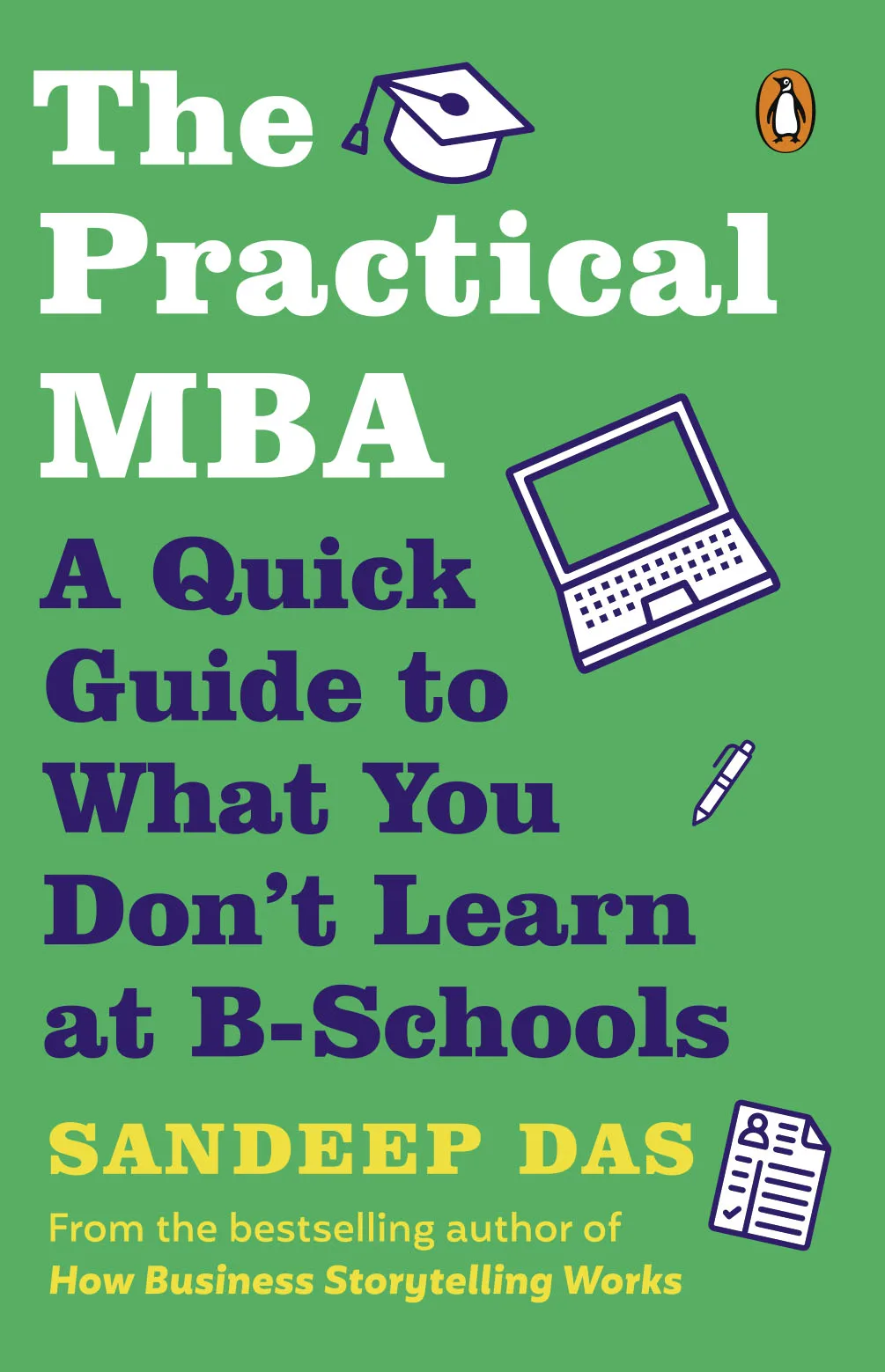 The Practical MBA: A Quick Guide to What