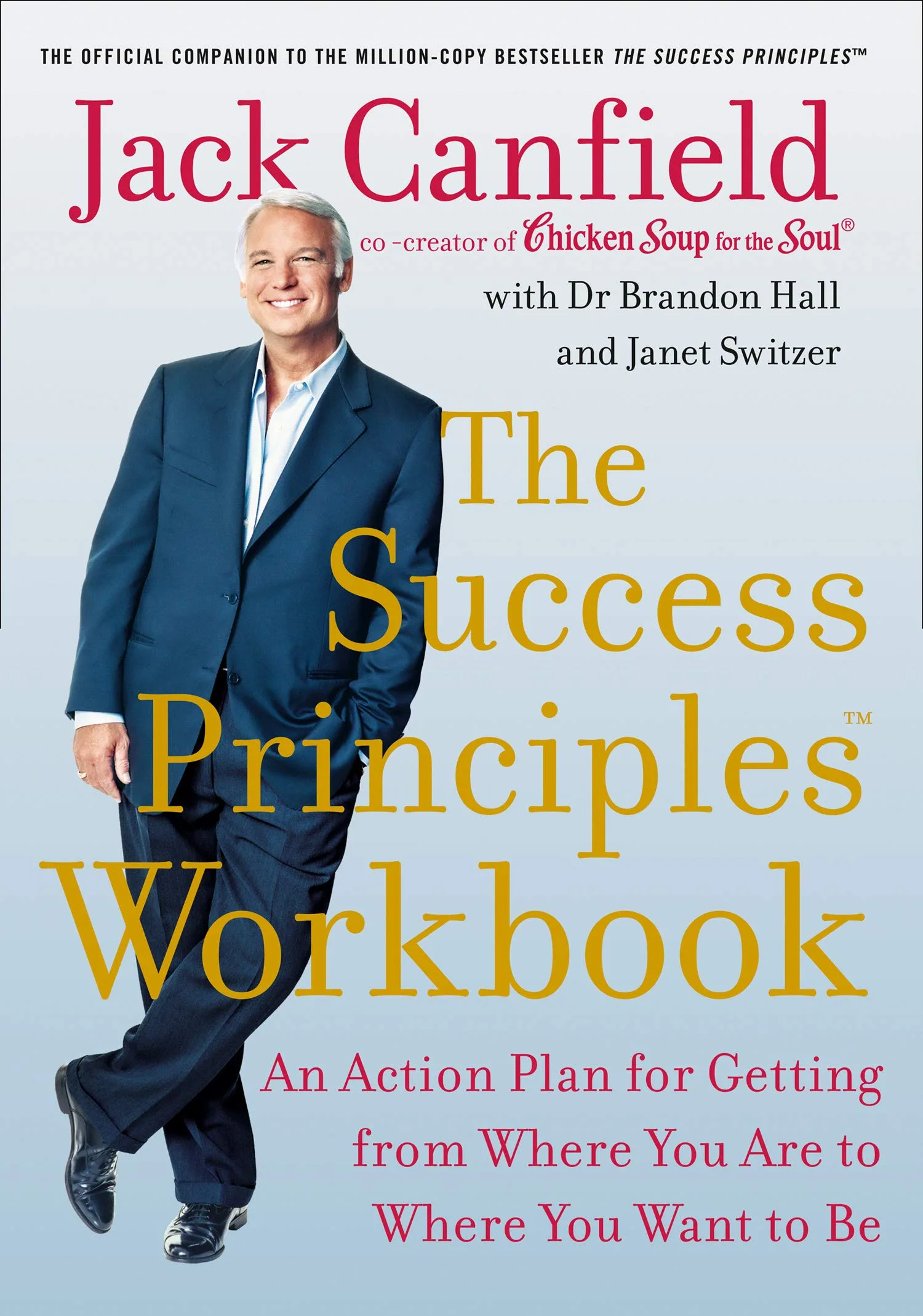 THE SUCCESS PRINCIPLES WORKBOOK