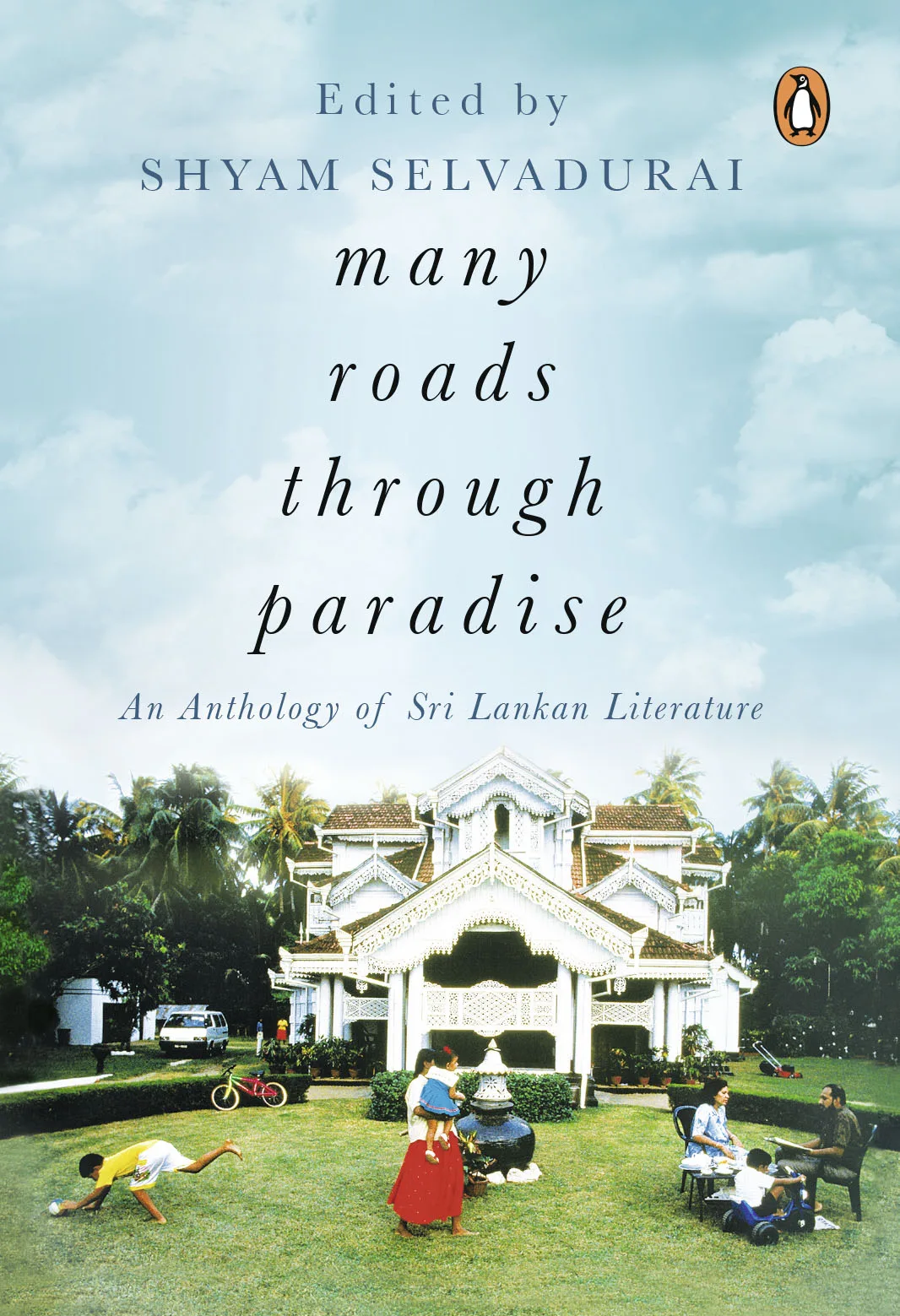 Many Roads to Paradise