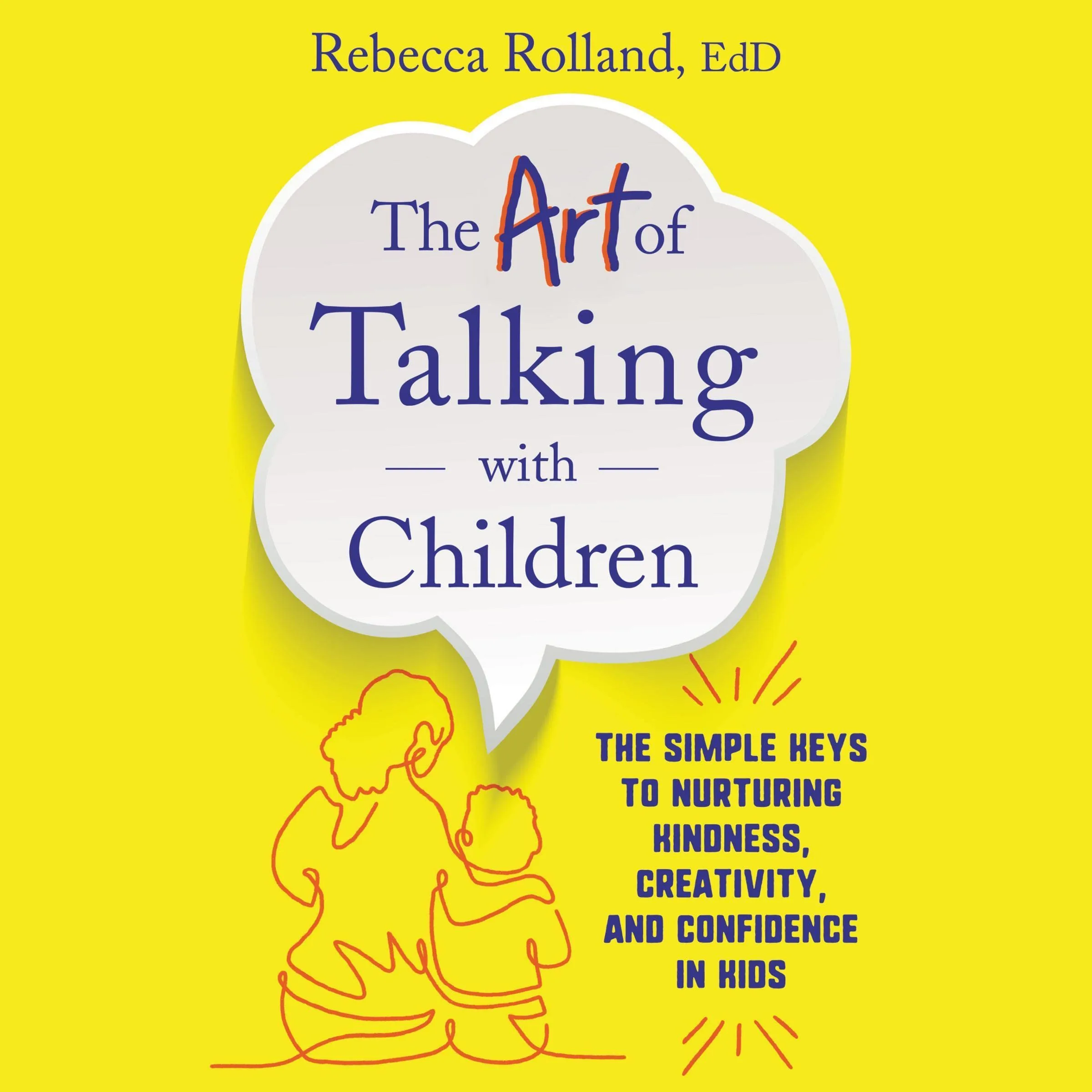 ART OF TALKING WITH CHILDREN, THE