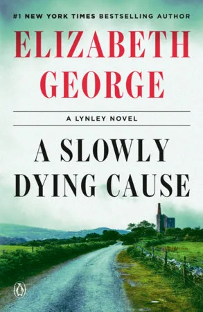 A Slowly Dying Cause: A Lynley Novel
